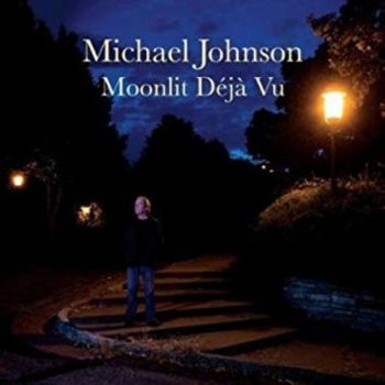 Johnson Michael - Moonlit Deja Vu in the group CD / Pop at Bengans Skivbutik AB (3642631)