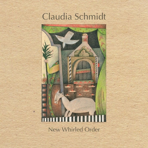 Schmidt Claudia - New Whirled Order in the group CD / Bestsellers at Bengans Skivbutik AB (3642638)