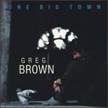 Brown Greg - One Big Town in the group CD / Bestsellers at Bengans Skivbutik AB (3642641)