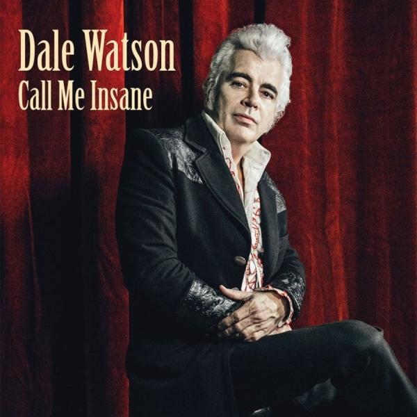 Watson Dale - Call Me Insane in the group VINYL / Bestsellers at Bengans Skivbutik AB (3642720)