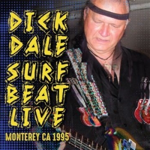 Dale Dick - Surf Beat Live..Monterey Ca 1995 in the group CD / Pop-Rock at Bengans Skivbutik AB (3642733)