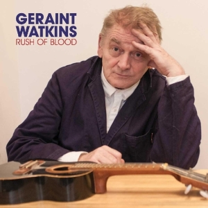 Geraint Watkins - Rush Of Blood in the group OTHER / Övrigt /  at Bengans Skivbutik AB (3643078)