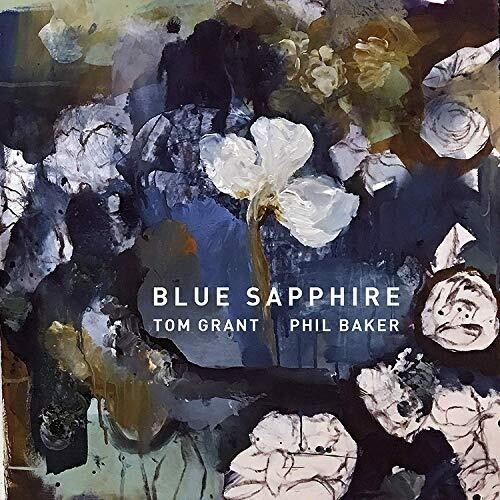 Grant Tom & Phil Baker - Blue Sapphire in the group CD / Jazz/Blues at Bengans Skivbutik AB (3644138)