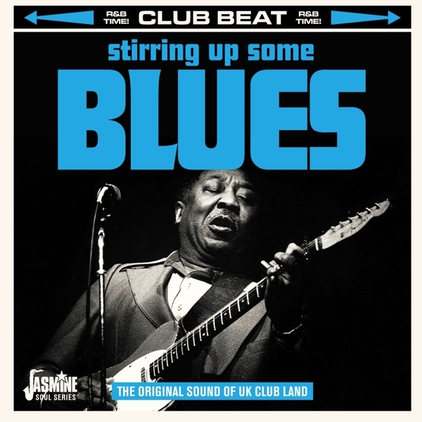 Various - Stirring Up Some Blues - The Original Sound Of Uk Club Land in the group CD / Bestsellers at Bengans Skivbutik AB (3644158)