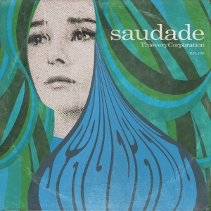 Thievery Corporation - Saudade in the group OTHER / Övrigt /  at Bengans Skivbutik AB (3644223)