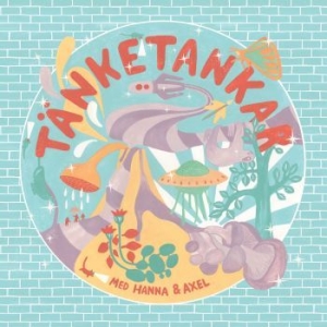 Tänketankar - Med Hanna & Axel (Vinyl + Bok) in the group OUR PICKS / Weekly Releases / Week 13 / VINYL W.13 / POP /  ROCK at Bengans Skivbutik AB (3644284)
