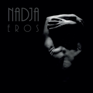 Nadja - Eros in the group OTHER / Övrigt /  at Bengans Skivbutik AB (3644938)