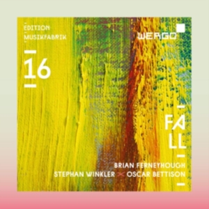 Ferneyhough Brian Winkler Stepha - Edition Musikfabrik, Vol. 16 in the group Externt_Lager /  at Bengans Skivbutik AB (3645544)