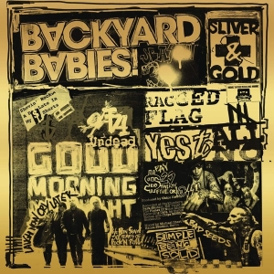 Backyard Babies - Sliver And Gold in the group CD / Hårdrock,Pop-Rock at Bengans Skivbutik AB (3645863)