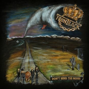 Frontback - Don't Mind The Noise in the group CD / Hårdrock/ Heavy metal at Bengans Skivbutik AB (3647879)