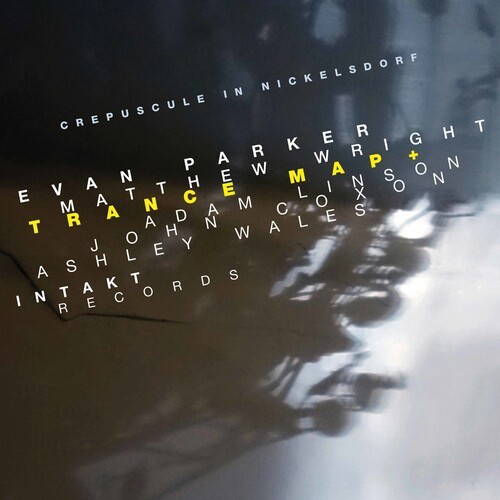 Evan Parker Matthew Wright Adam L - Crepuscule In Nickelsdorf in the group CD / Bestsellers at Bengans Skivbutik AB (3650836)