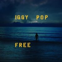 Iggy Pop - Free (Vinyl) in the group VINYL / Pop-Rock at Bengans Skivbutik AB (3651137)