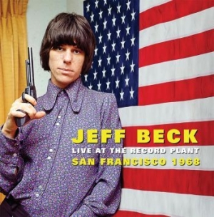 Beck Jeff - Live At The Record Plant 1968 (Fm) in the group CD / Rock at Bengans Skivbutik AB (3654233)