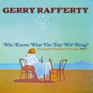 Rafferty Gerry - Who Knows What The Day Will Bring? in the group OTHER / Övrigt /  at Bengans Skivbutik AB (3654630)