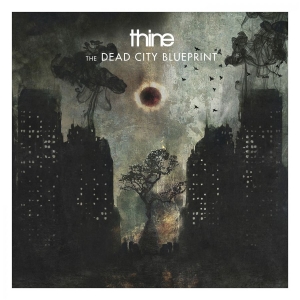Thine - Dead City Blueprint The in the group CD / Hårdrock at Bengans Skivbutik AB (3655014)