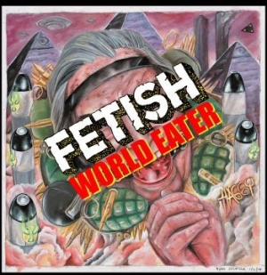 Fetish - World Eater (Vinyl Ltd + Patch) in the group VINYL / Rock at Bengans Skivbutik AB (3655062)
