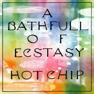 Hot Chip - A Bath Full Of Ecstasy in the group Minishops / Hot Chip at Bengans Skivbutik AB (3655680)