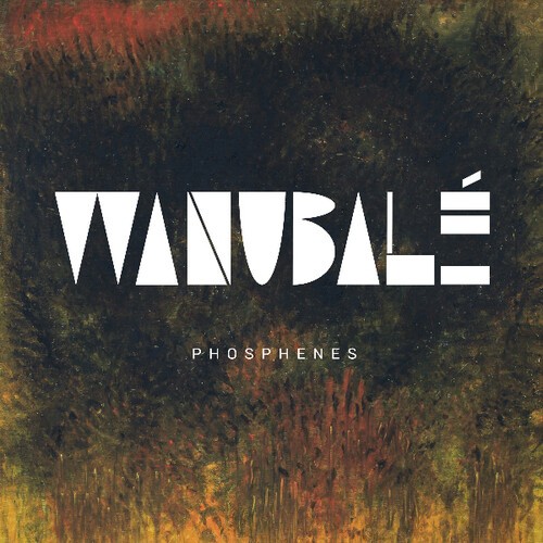 Wanubale - Phosphenes in the group VINYL / Jazz/Blues at Bengans Skivbutik AB (3656225)