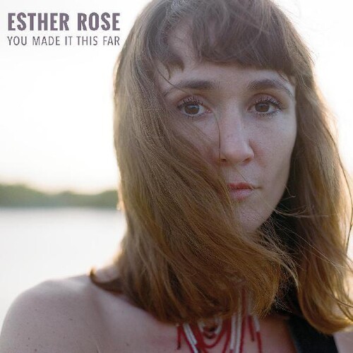 Esther Rose - You Made It This Far in the group CD / Rock at Bengans Skivbutik AB (3656263)