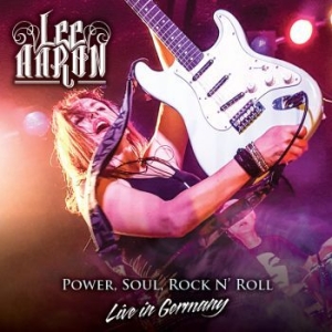 Aaron Lee - Power, Soul, Rock N' Roll - Live In in the group CD / Hårdrock/ Heavy metal at Bengans Skivbutik AB (3657343)