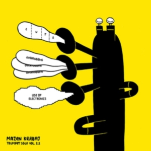 Kerbaj Mazen - Trumpet Solo Vol.2.2 in the group OTHER / Övrigt /  at Bengans Skivbutik AB (3657692)