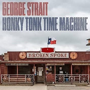 Strait George - Honky Tonk Time Machine in the group CD / Country at Bengans Skivbutik AB (3658846)