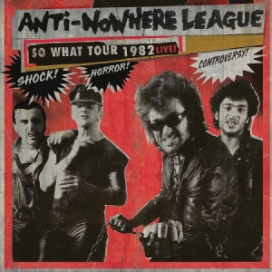 Anti-nowhere League - So What Tour 1982 Live! in the group VINYL / Rock at Bengans Skivbutik AB (3659100)