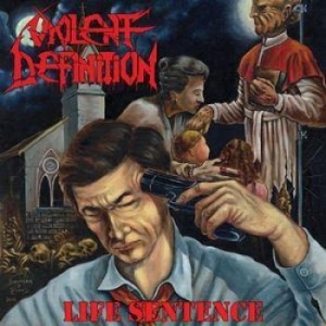 Violent Definition - Life Sentence (Black Vinyl) in the group VINYL / Hårdrock/ Heavy metal at Bengans Skivbutik AB (3659666)