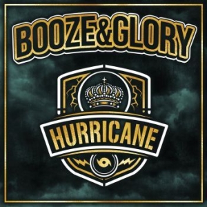 Booze & Glory - Hurricane in the group CD / New releases / Hardrock/ Heavy metal at Bengans Skivbutik AB (3661799)
