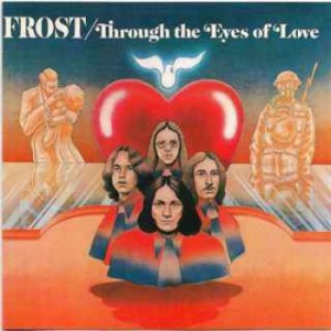 Frost - Throgh The Eyes Of Love in the group CD / Pop-Rock at Bengans Skivbutik AB (3661835)