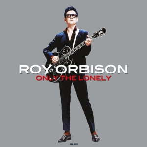 Orbison Roy - Only The Lonely in the group OTHER / Övrigt /  at Bengans Skivbutik AB (3662070)
