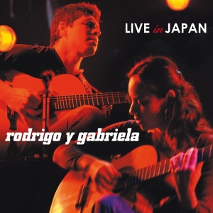 Rodrigo Y Gabriela - Live In Japan in the group OTHER / Övrigt / at Bengans Skivbutik AB (3664509)