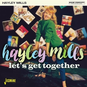 Hayley Mills - Let's Get Together in the group OTHER / Övrigt /  at Bengans Skivbutik AB (3664528)