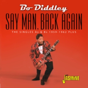 Diddley Bo - Say Man, Back Again - Singles As & in the group OTHER / Övrigt /  at Bengans Skivbutik AB (3664532)
