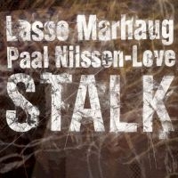Marhaug Lasse & Paal Nilssen-Love - Stalk in the group CD / Jazz/Blues at Bengans Skivbutik AB (3664750)