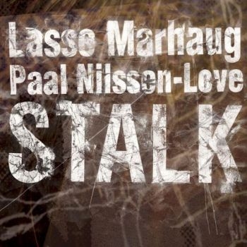 Marhaug Lasse And Paal Nilssen-Love - Stalk in the group CD / Bestsellers at Bengans Skivbutik AB (3664750)