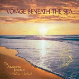 Uneback Mattias - Voyage Beneath The Sea in the group OTHER / Övrigt /  at Bengans Skivbutik AB (3664773)