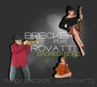 Brecker Randy & Ada Rovatti - A Sacred Bond in the group VINYL / Jazz/Blues at Bengans Skivbutik AB (3665950)