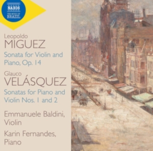 Miguez Leopoldo Velásquez Glauco - Violin Sonatas in the group Externt_Lager /  at Bengans Skivbutik AB (3666083)