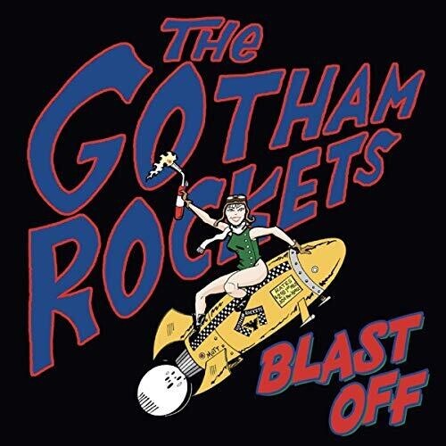 Gotham Rockers - Blast Off in the group CD / Rock at Bengans Skivbutik AB (3669281)