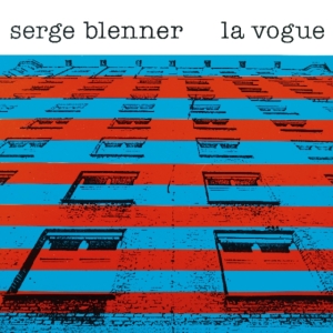 Blenner Serge - La Vogue in the group OTHER / Övrigt /  at Bengans Skivbutik AB (3669350)