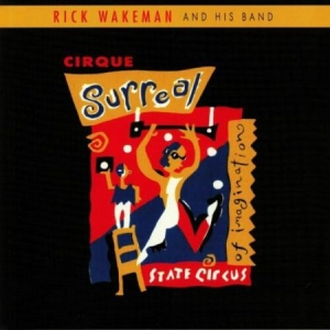Wakeman Rick - Cirque Surreal (Red Vinyl) in the group VINYL / Pop at Bengans Skivbutik AB (3669361)