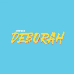 Sorry Girls - Deborah in the group VINYL / Pop-Rock at Bengans Skivbutik AB (3670096)