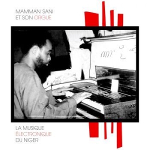 Mamman Sani - La Musique Électronique Du Niger in the group VINYL / Vinyl Worldmusic at Bengans Skivbutik AB (3670105)