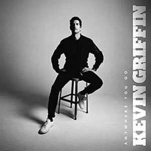 Kevin Griffin - Anywhere You Go in the group VINYL / Pop-Rock at Bengans Skivbutik AB (3670148)
