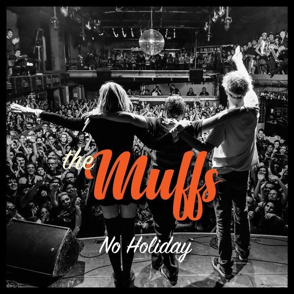 The Muffs - No Holiday in the group CD / Rock at Bengans Skivbutik AB (3670151)