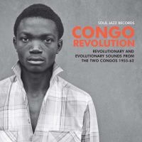 Soul Jazz Records Presents - Congo Revolution - Revolutionary An in the group CD / Elektroniskt,World Music at Bengans Skivbutik AB (3670230)