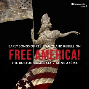Boston Camerata - Free America! in the group CD / Klassiskt,Övrigt at Bengans Skivbutik AB (3670255)