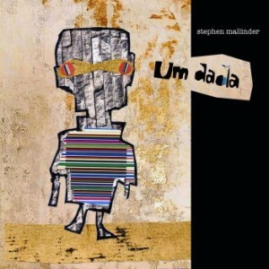 Stephen Mallinder - Um Dada in the group CD / New releases / Dance/Techno at Bengans Skivbutik AB (3671742)