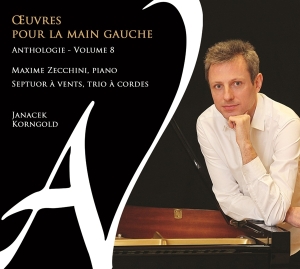 Zecchini Maxime - Oeuvres Pour La Main Gauche in the group CD / Upcoming releases / Classical at Bengans Skivbutik AB (3672581)